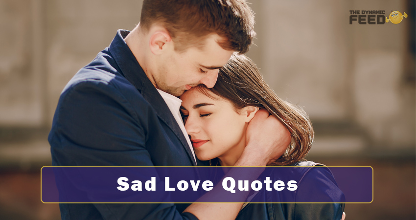 Sad Love Quotes