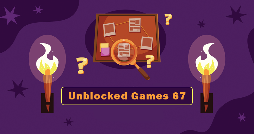 Unblocked Games 67: Your Ultimate Gaming Destination